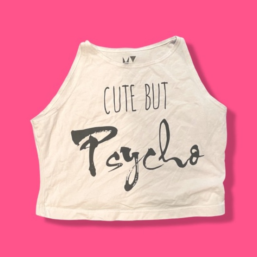Cute but psycho crop top